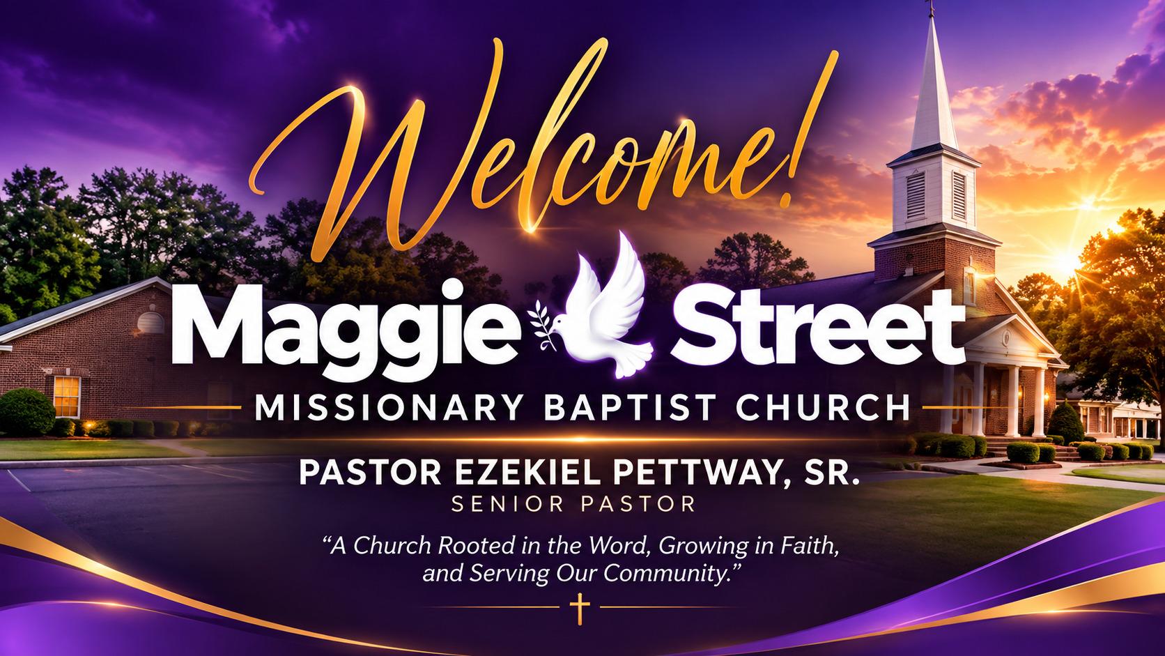 The Maggie Street Missionary Baptist Church welcome graphic, in the church's royal purple and gold.